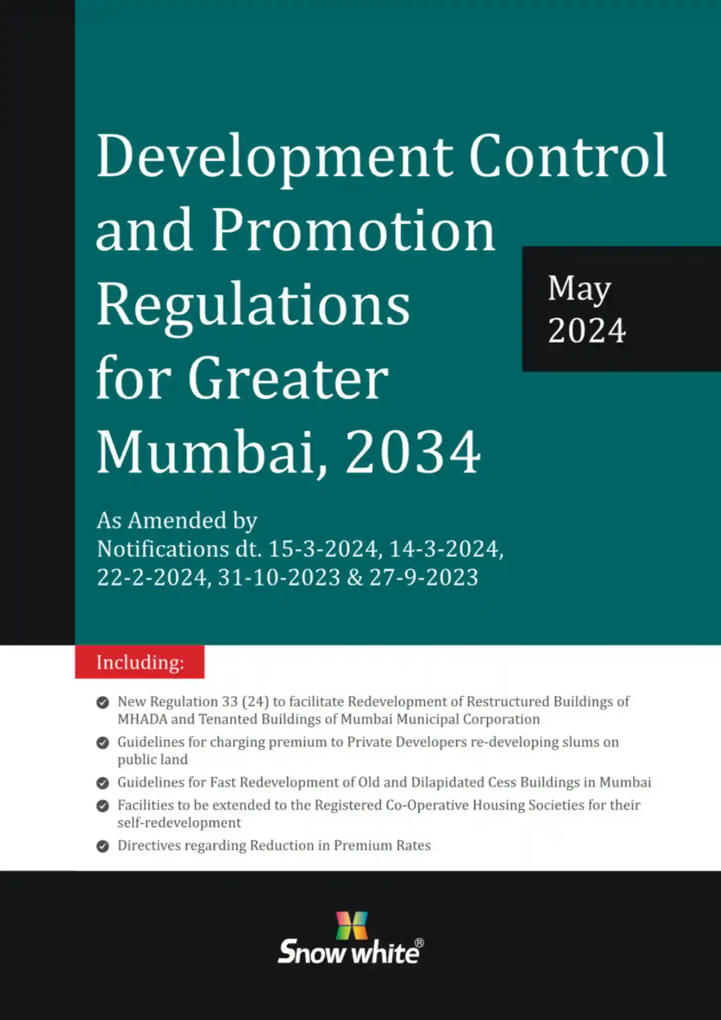 Snow White's Development Control and Promotion Regulations (DCR) for Greater Mumbai, 2034 - May 2024 Edition